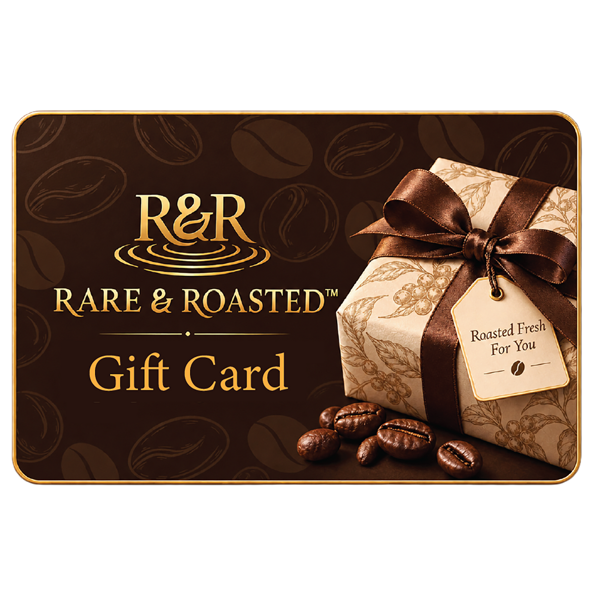 Rare & Roasted™ Gift Cards
